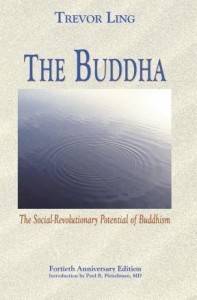 The Buddha - The Social-Revolutionary Potential of Buddhism